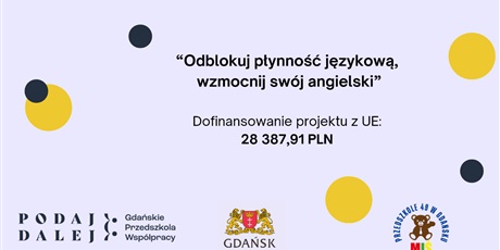 Powiększ grafikę: przedszkole-nr-49-mis-w-gdansku-z-dofinansowaniem-w-programie-erasmus-687463.jpg